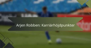 Arjen Robben: Karriärhöjdpunkter